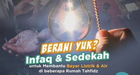 Sedekah Rutin Listrik, Air & Sarana Untuk Rumah Tahfidz Qur’an